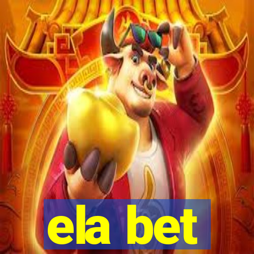 ela bet